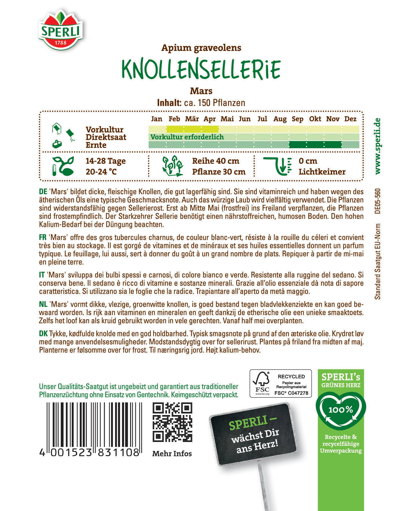 Knollensellerie Wächst im April bis Mai, frostfrei, 150 Pflanzen, 40 cm Höhe, 20-24 °C, Frühbeet erforderlich.