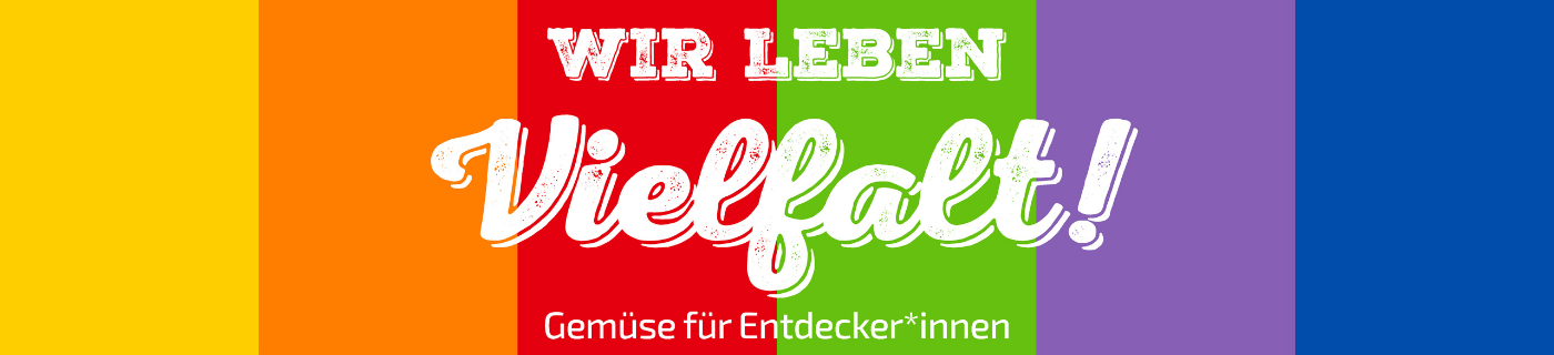 Buntes Regenbogenbild mit weißen Texten: Wir leben Vielfalt, Gemüsed für Entdeckerinnen.